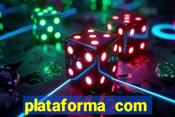 plataforma com bonus de cadastro fortune tiger