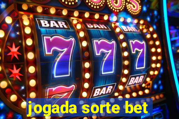 jogada sorte bet