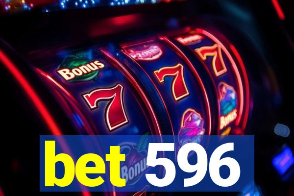 bet 596