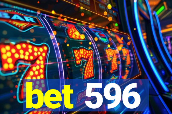 bet 596