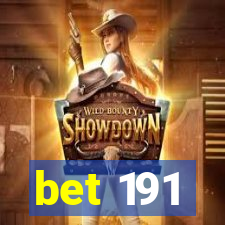 bet 191