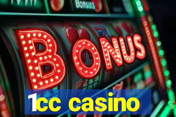 1cc casino