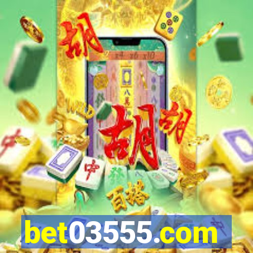 bet03555.com