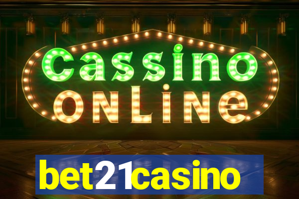 bet21casino