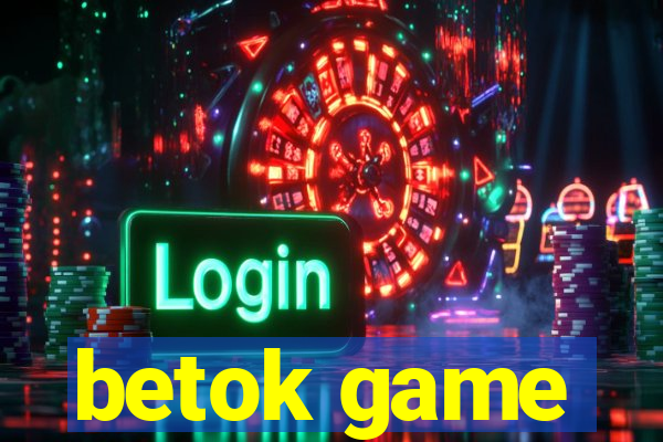 betok game