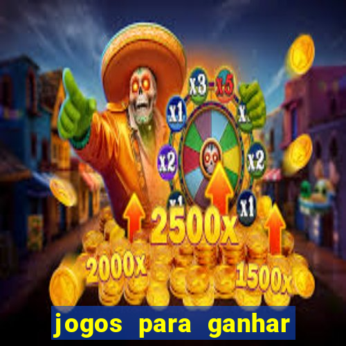 jogos para ganhar dinheiro pelo celular