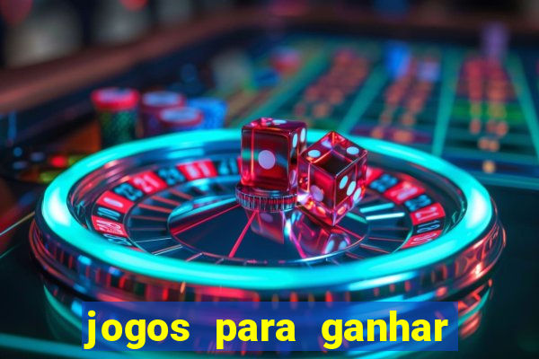 jogos para ganhar dinheiro pelo celular