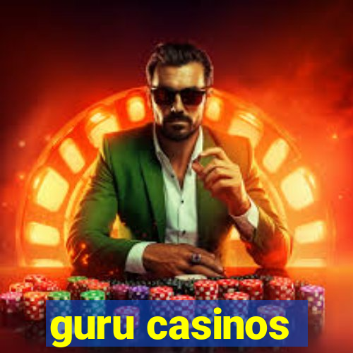 guru casinos