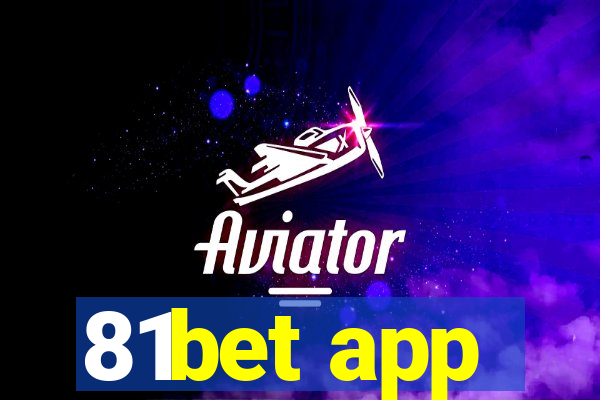 81bet app