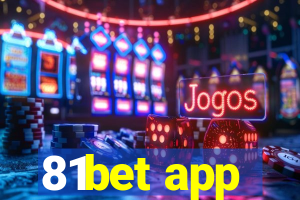 81bet app