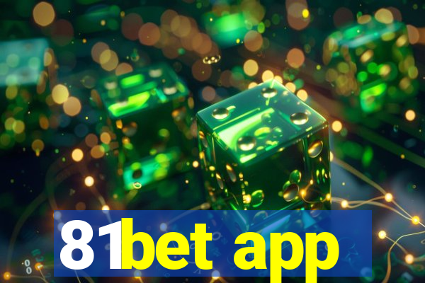 81bet app