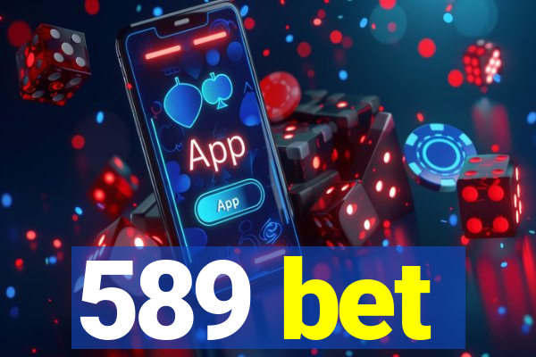 589 bet