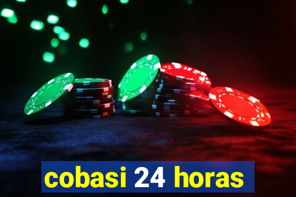 cobasi 24 horas