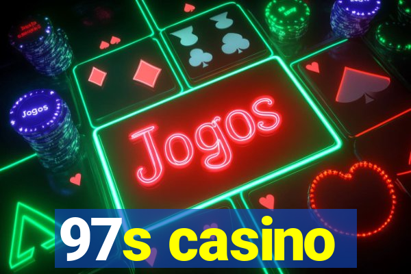 97s casino