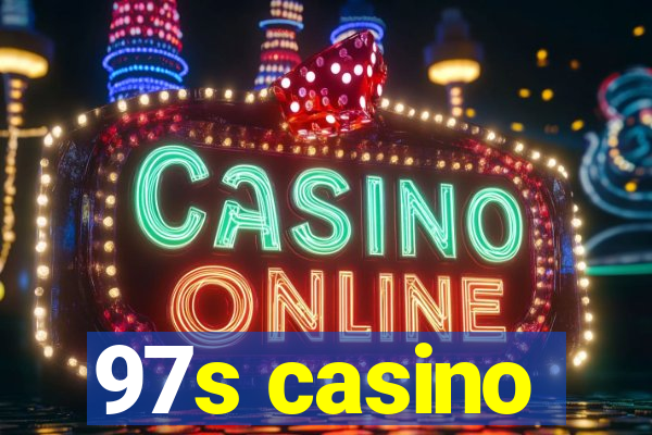 97s casino