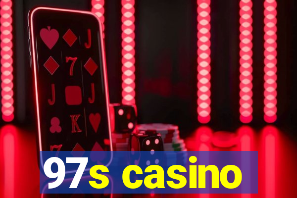 97s casino