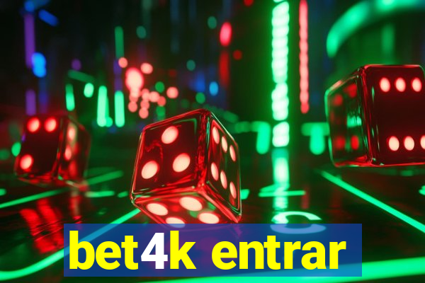 bet4k entrar