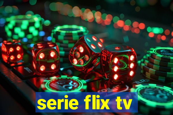 serie flix tv