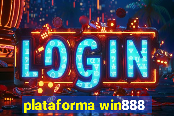 plataforma win888