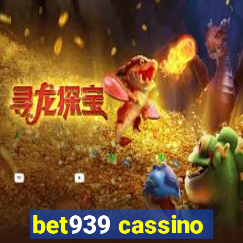 bet939 cassino