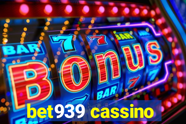 bet939 cassino