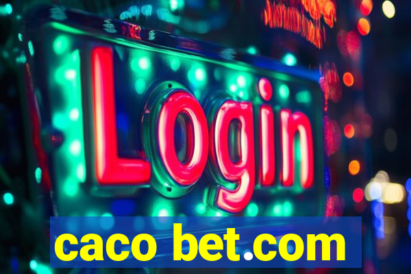 caco bet.com