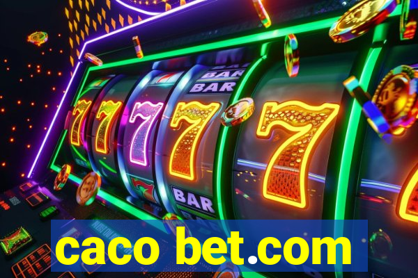 caco bet.com