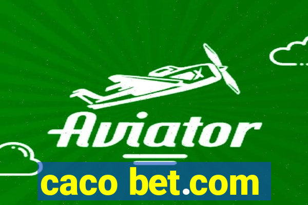 caco bet.com