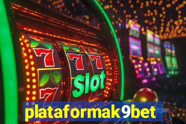 plataformak9bet