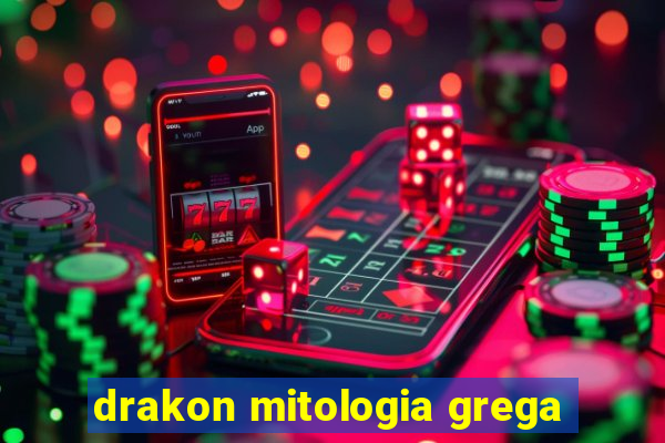 drakon mitologia grega