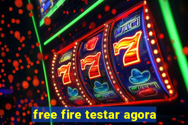 free fire testar agora