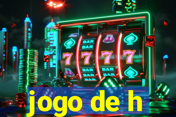 jogo de h