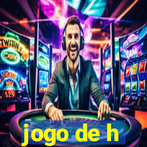 jogo de h