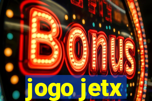 jogo jetx