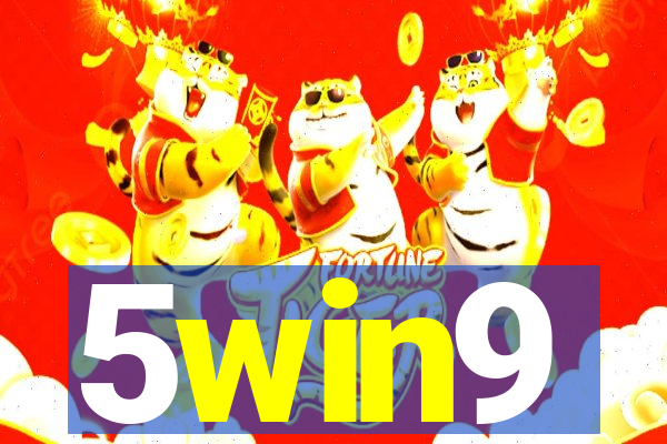 5win9