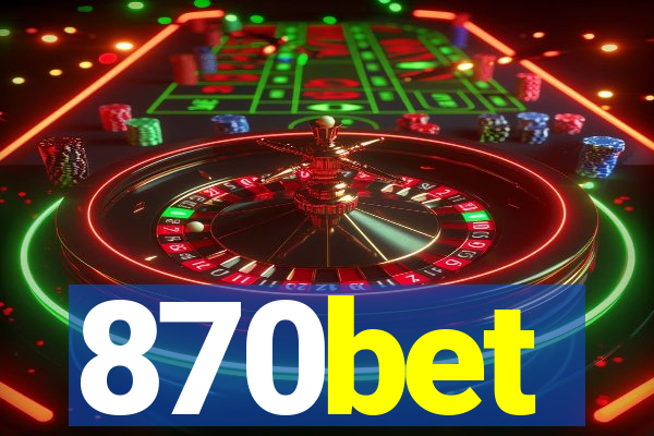 870bet