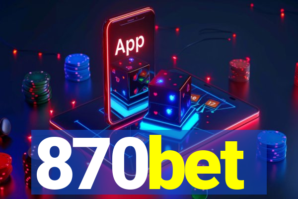 870bet