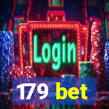 179 bet