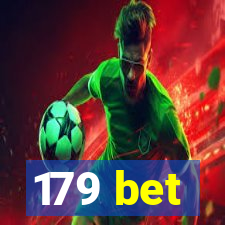 179 bet