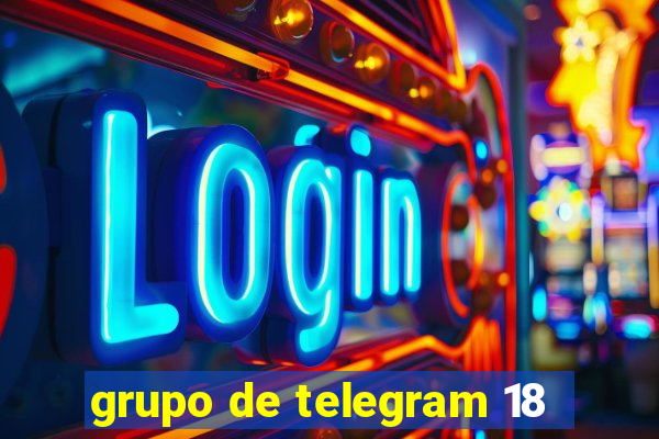 grupo de telegram 18