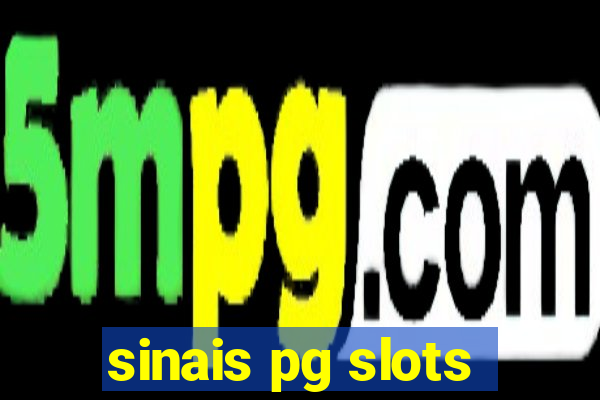 sinais pg slots