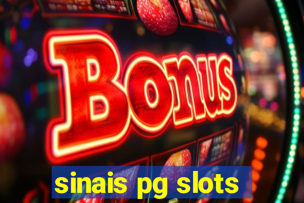 sinais pg slots