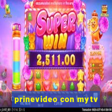 prinevideo con mytv