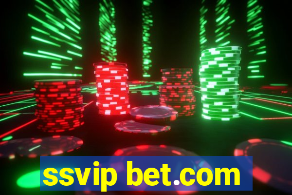 ssvip bet.com