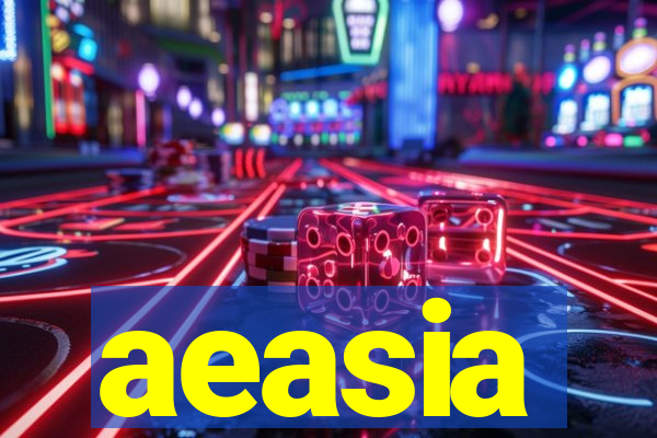 aeasia