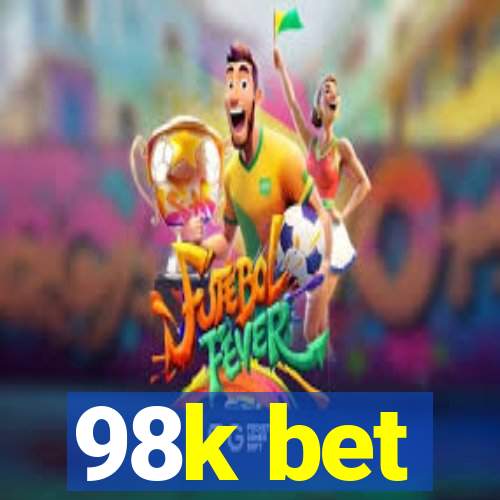 98k bet