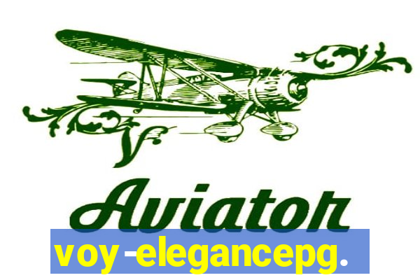 voy-elegancepg.com