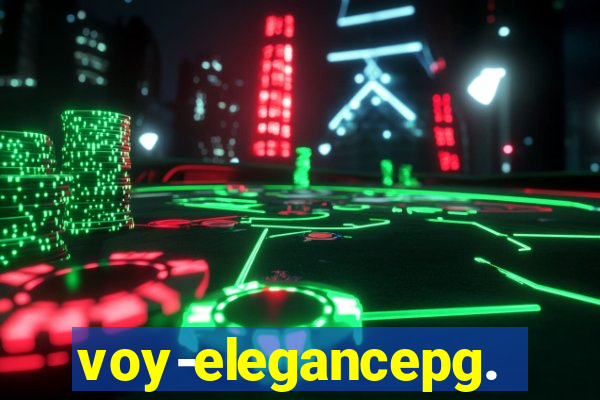 voy-elegancepg.com