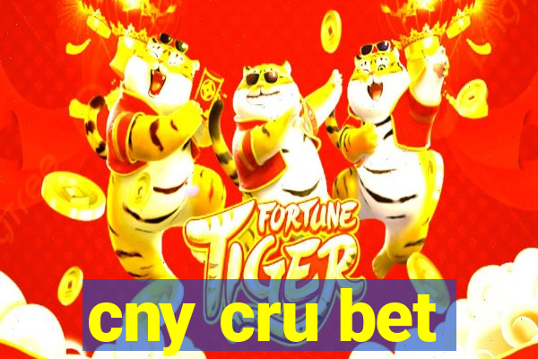 cny cru bet