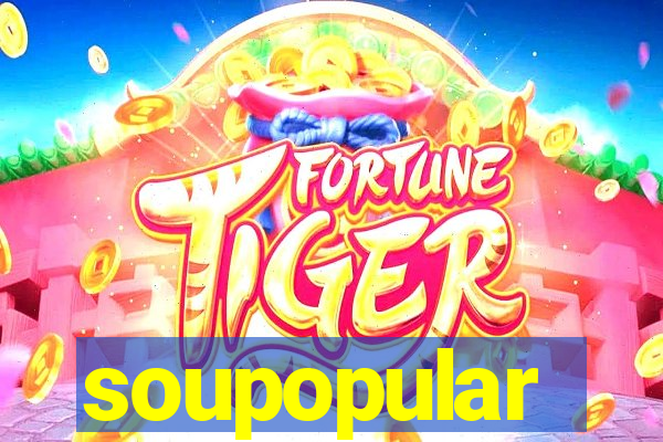 soupopular